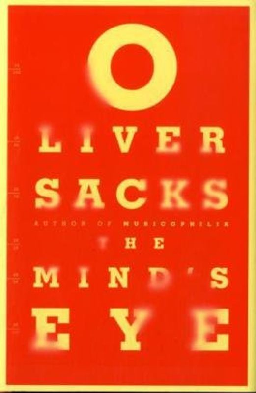 The Mind's Eye - Oliver Sacks