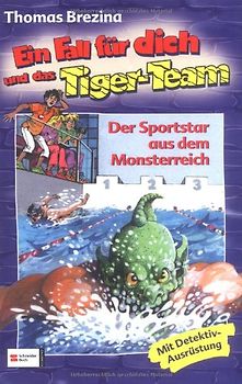 Ein Fall für dich und das Tiger-Team - Band 42. Der Sportstar aus dem Monsterreich