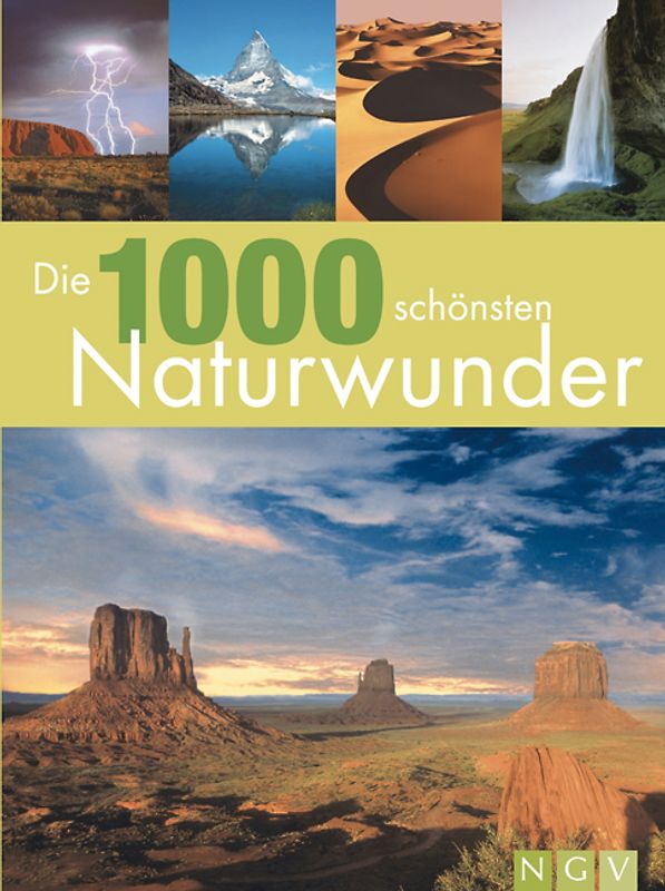 Die 1000 schönsten Naturwunder