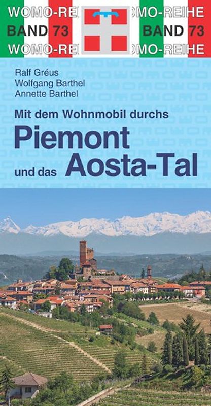 Mit dem Wohnmobil durchs Piemont & und das Aosta-Tal