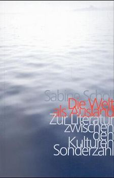 Die Welt als Ausland