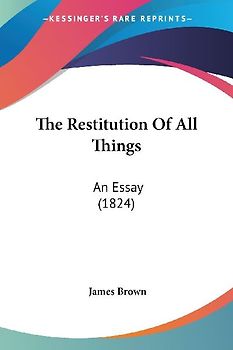The Restitution Of All Things
