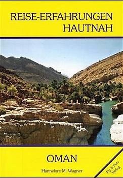 Reise-Erfahrungen hautnah Oman