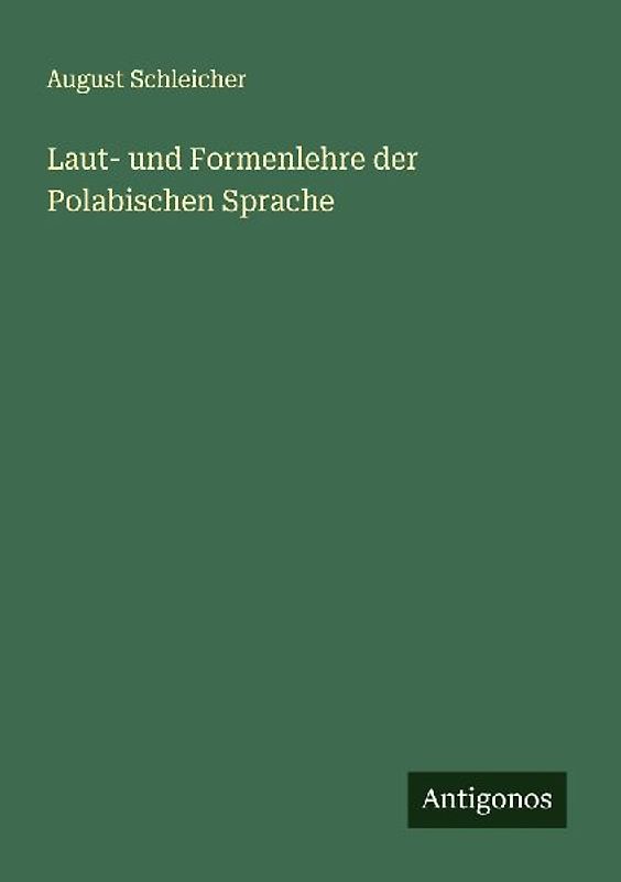 Laut- und Formenlehre der Polabischen Sprache