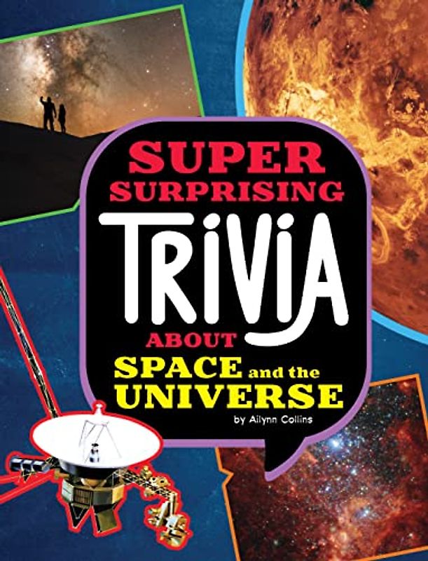 Super Surprising Trivia about Space and the Universe