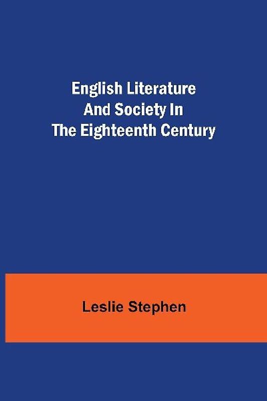 English Literature And Society In The Eighteenth Century