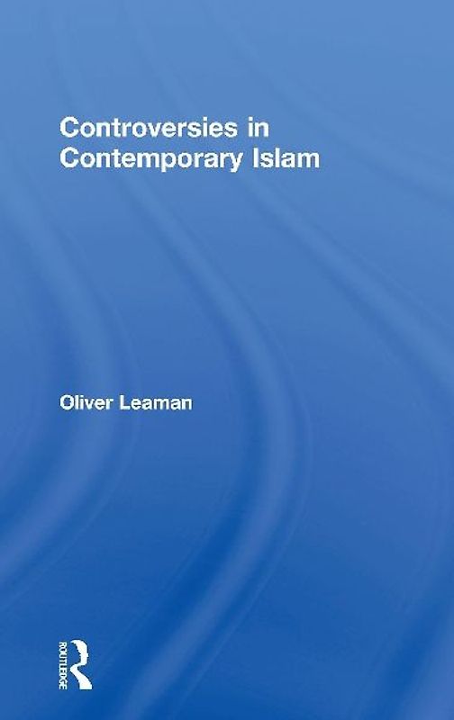 Controversies in Contemporary Islam