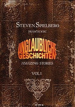 Steven Spielberg's Unglaubliche Geschichten Vol.1 DVD