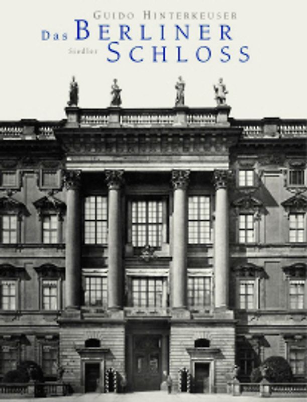 Das Berliner Schloss