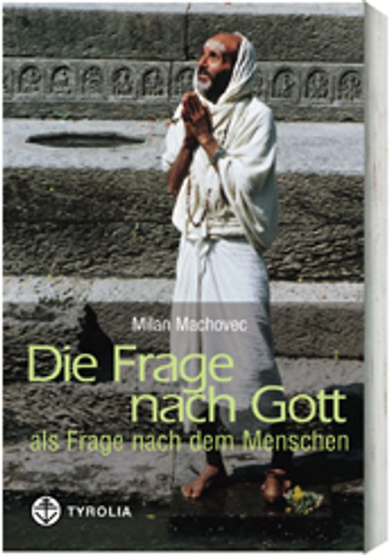 Die Gottesfrage als Frage nach dem Menschen