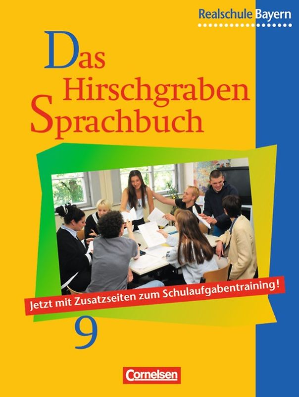 Das Hirschgraben Sprachbuch - Ausgabe für die sechsstufige Realschule in Bayern - 9. Jahrgangsstufe