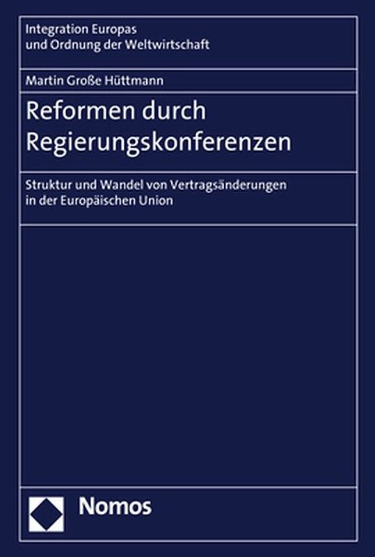 Reformen durch Regierungskonferenzen