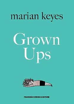 Grown ups. Ediz. italiana