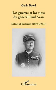 Les guerres et les mots du général Paul Azan