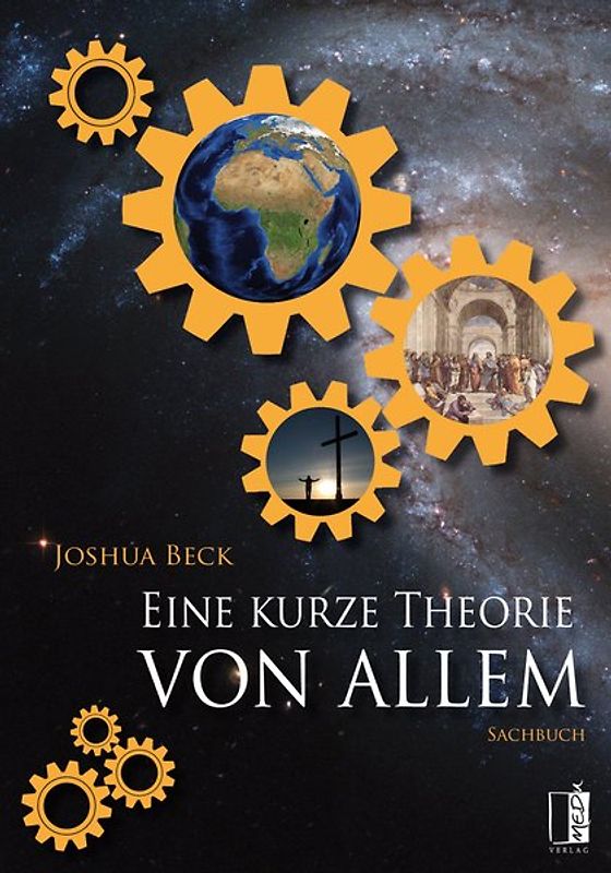 Eine kurze Theorie von allem