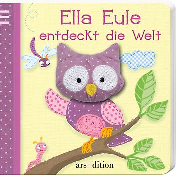 Mein Fingerpuppenbuch - Ella Eule entdeckt die Welt