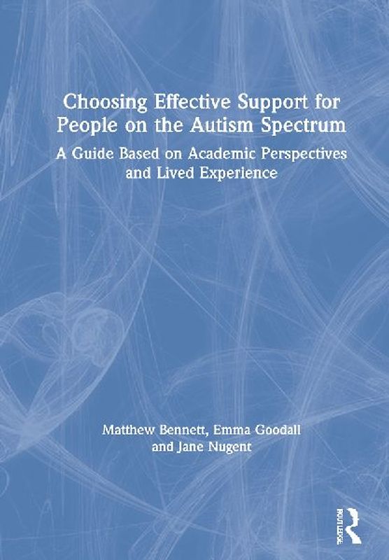 Choosing Effective Support for People on the Autism Spectrum