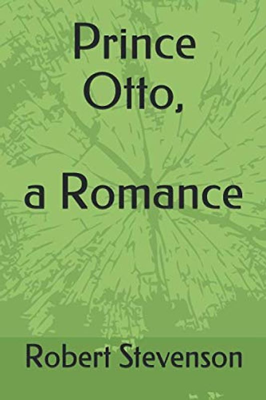 Prince Otto, a Romance