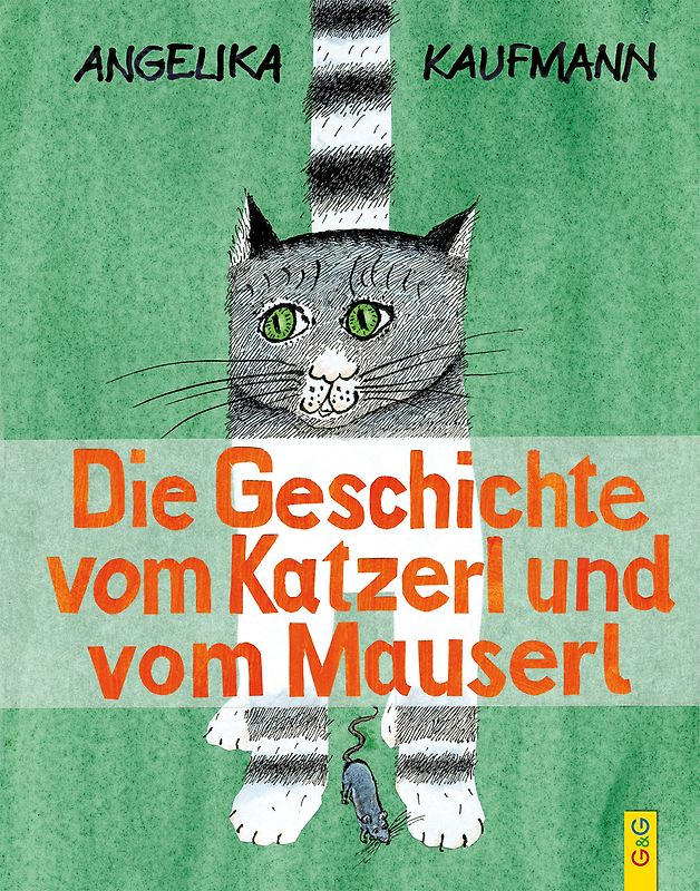 Die Geschichte vom Katzerl und vom Mauserl
