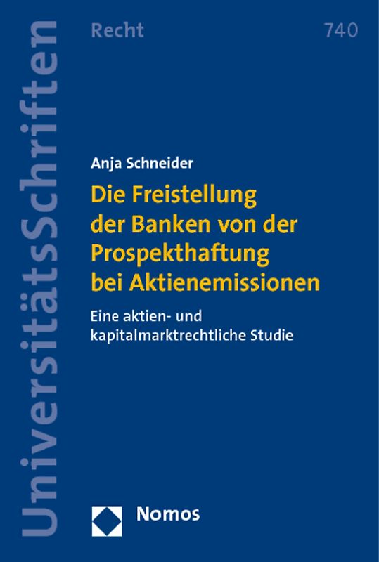 Die Freistellung der Banken von der Prospekthaftung bei Aktienemissionen
