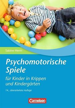 Psychomotorische Spiele für Kinder in Krippen und Kindergärten