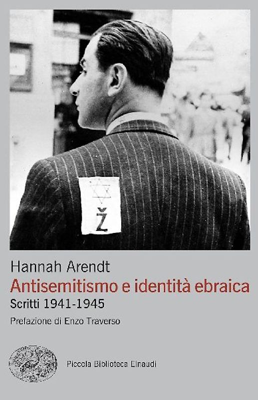 Antisemitismo e identità ebraica. Scritti 1941-1945