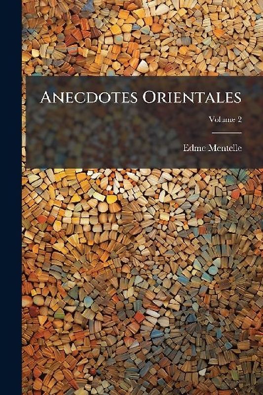 Anecdotes Orientales
