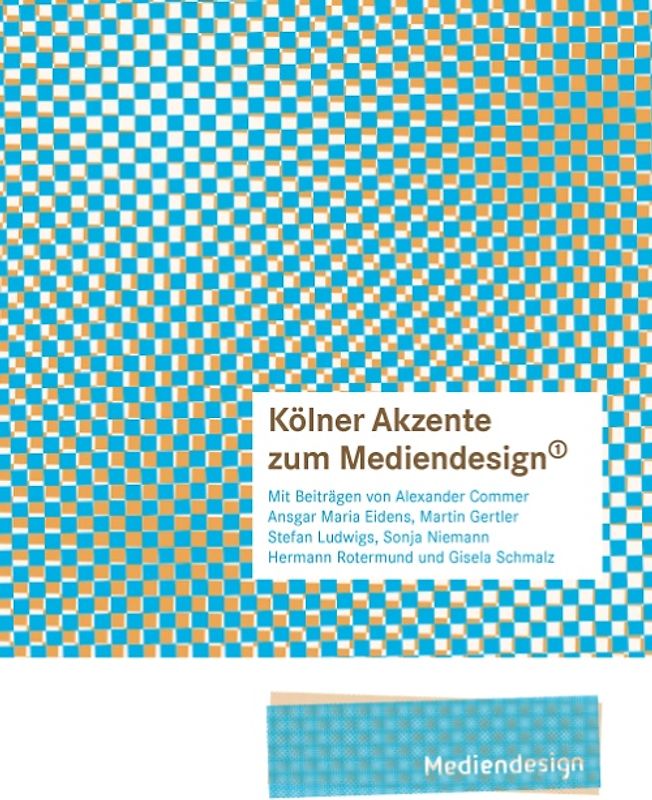 Kölner Akzente zum Mediendesign, 1