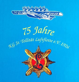 75 Jahre KG Sr. Tollität Luftflotte