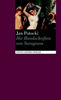 Die Handschriften von Saragossa oder Die Abenteuer in der Sierra Morena