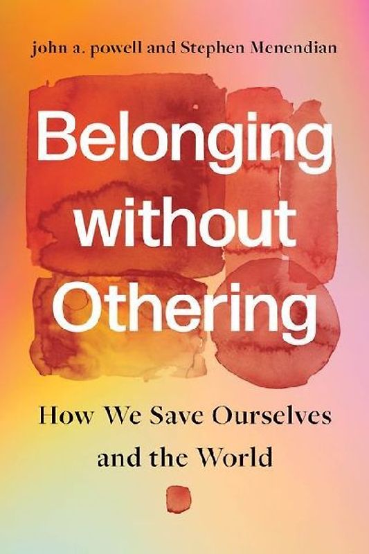 Belonging Without Othering