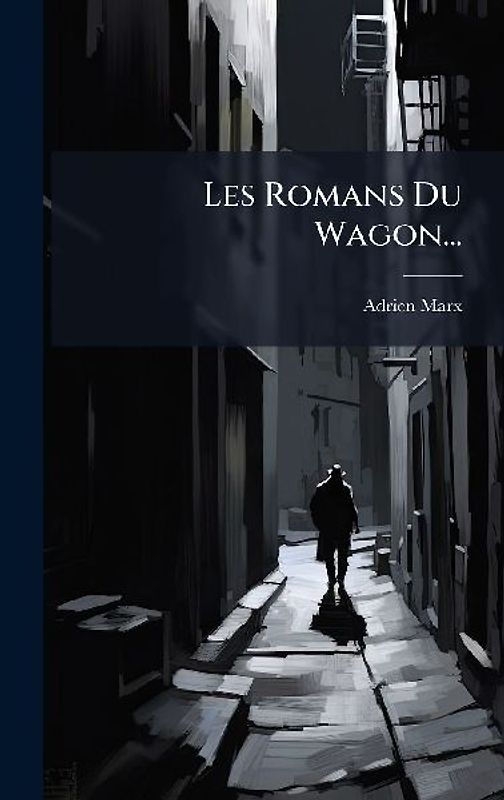 Les Romans Du Wagon...