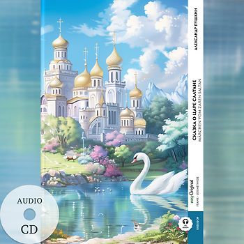 Skazka o zare Saltane / Märchen vom Zaren Saltan (Buch + Audio-CD) - Frank-Lesemethode - Kommentierte zweisprachige Ausgabe Russisch-Deutsch