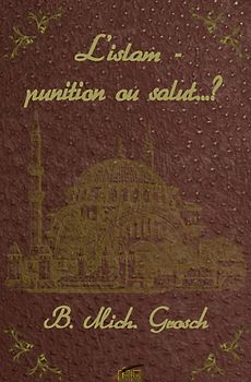 L'islam - punition ou salut..?