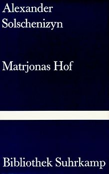 Matrjonas Hof. Erzählung