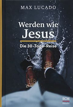 Werden wie Jesus