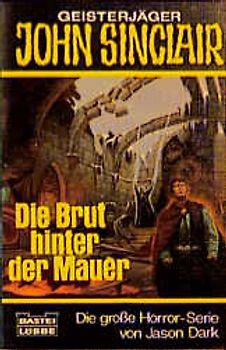 Die Brut hinter der Mauer