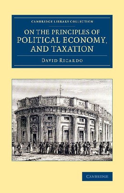 On the Principles of Political Economy, and             Taxation