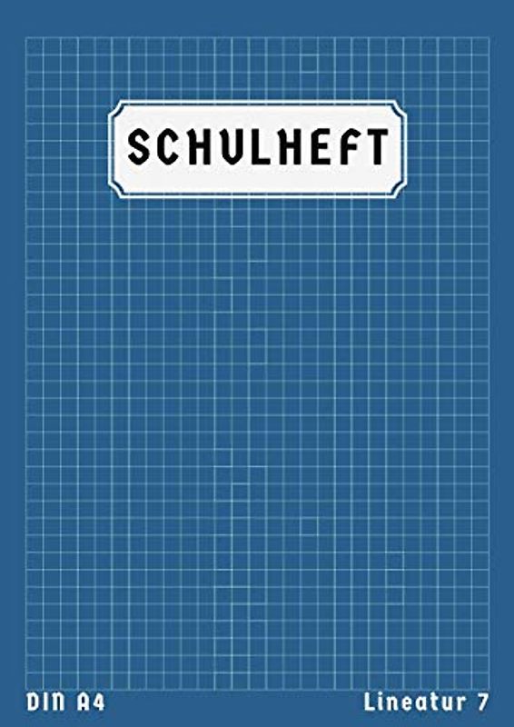 Schulheft Din A4 Lineatur 7: Kariert Ohne Rand | 50 Blatt | Rechenheft Klasse 2 Lineatur 7 Klasse 1 | Schreibheft 7 | Blau
