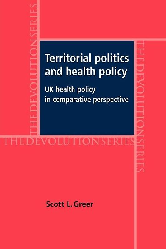 Territorial politics and health policy