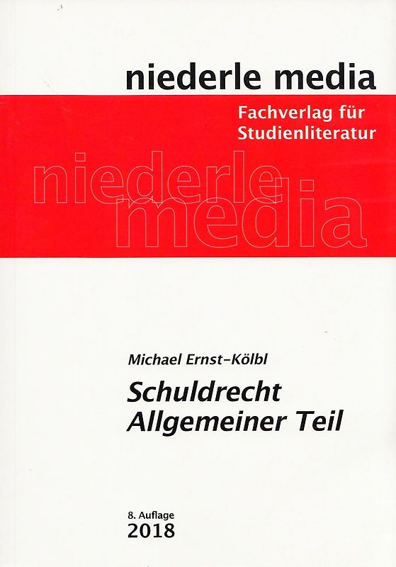Schuldrecht Allgemeiner Teil - Michael Ernst-Kölbl [Taschenbuch, 8. Auflage 2018]