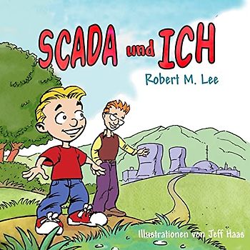 SCADA und ICH: Ein Buch für Kinder und Management
