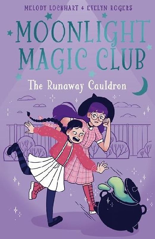 Moonlight Magic Club: The Runaway Cauldron