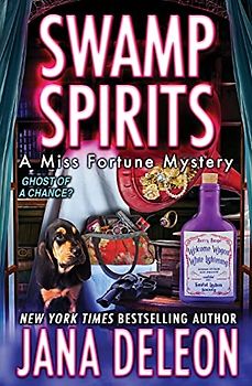 Swamp Spirits (Miss Fortune Mysteries, Band 23)