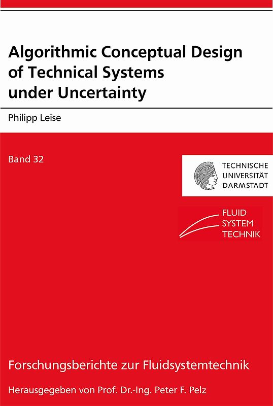 Algorithmic Conceptual Design of Technical Systems under Uncertainty