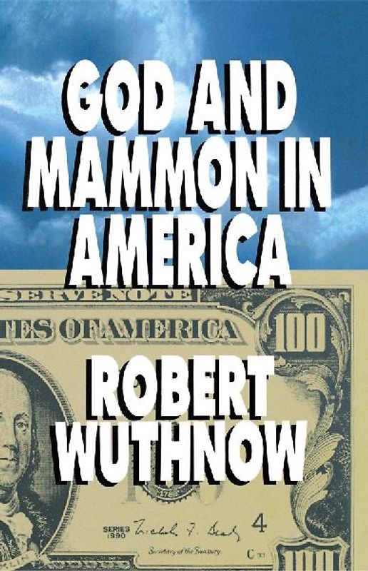God and Mammon in America
