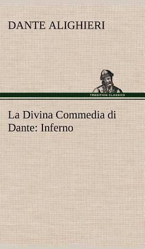 La Divina Commedia di Dante: Inferno