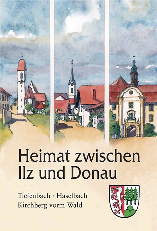 Heimat zwischen Ilz und Donau