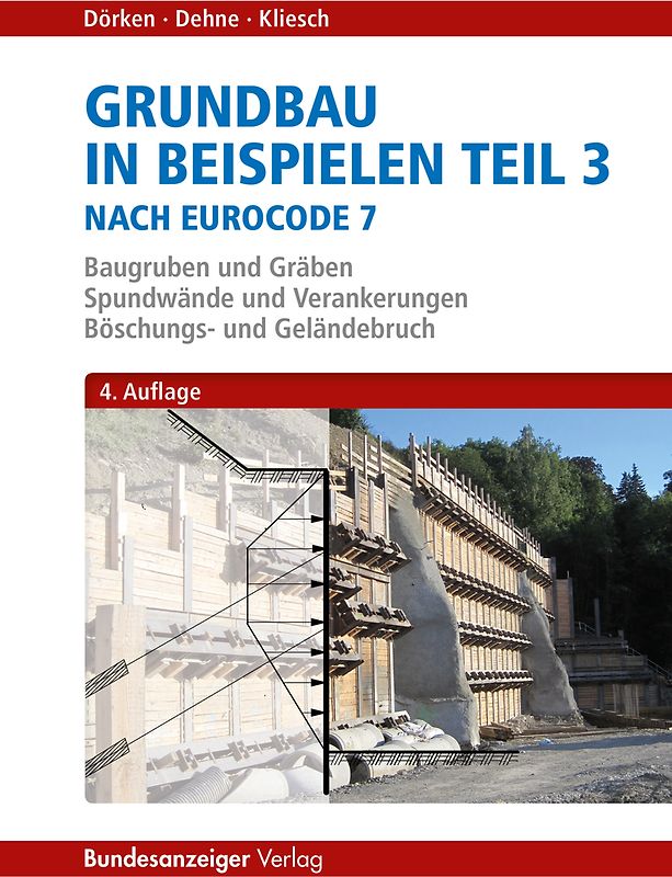 Grundbau in Beispielen Teil 3 nach Eurocode 7