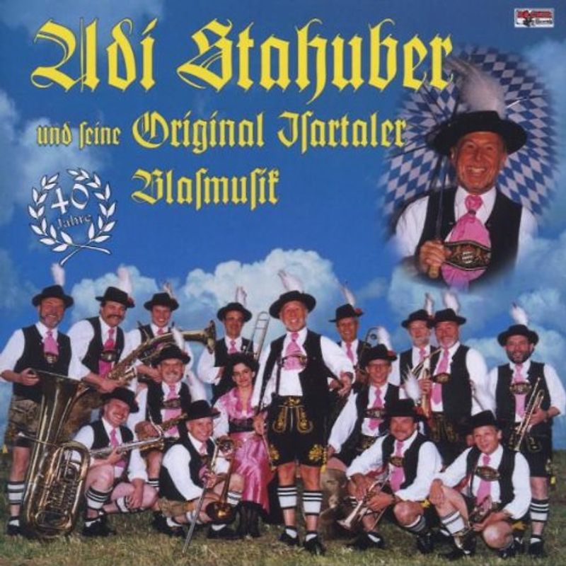 Adi Stahuber - U.S.Isartaler Blasmusik